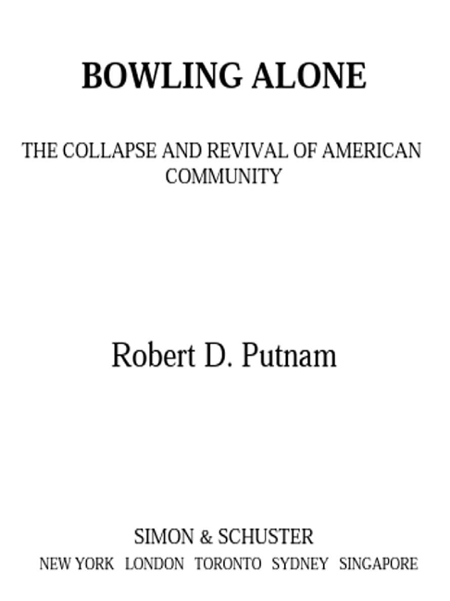 Bowling Alone: The Collapse and Revival of American Community cover