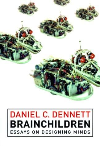 Brainchildren: Essays on Designing Minds cover