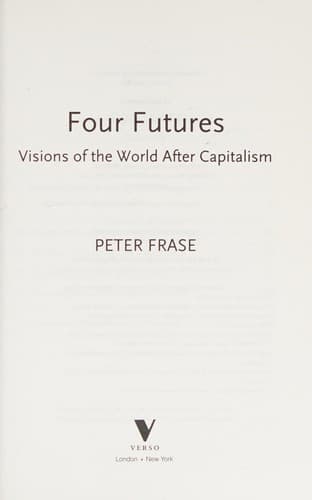 Four Futures: Visions of the World After Capitalism cover