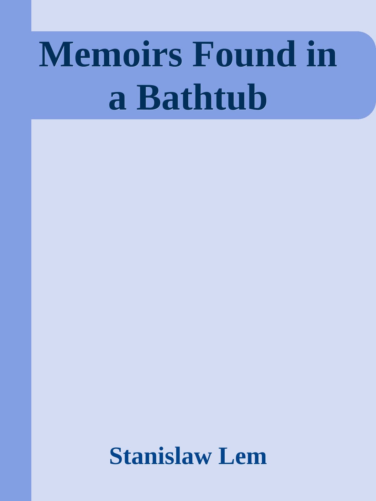 Memoirs Found in a Bathtub cover