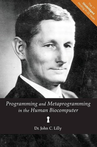 Programming and Metaprogramming in the Human Biocomputer: Theory and Experiments cover