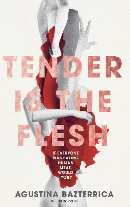Tender is the Flesh cover
