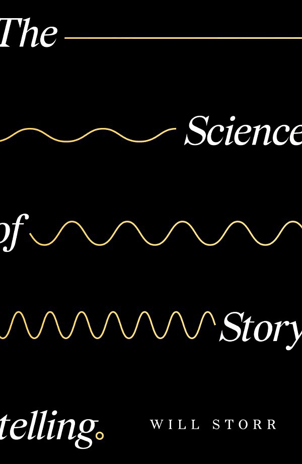 The Science Of Storytelling cover