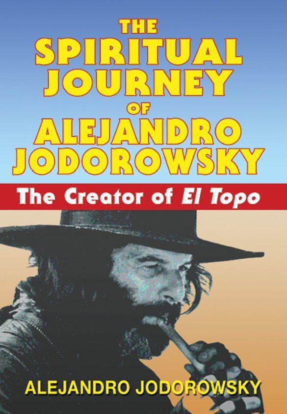 The Spiritual Journey of Alejandro Jodorowsky cover