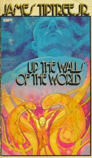 Up the Walls of the World cover