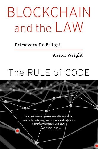 Blockchain and the Law: The Rule of Code cover